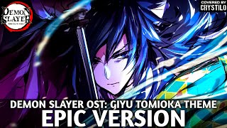 Demon Slayer OST Giyu Tomioka Theme Giyu Vs Rui  EPIC VERSION [upl. by Jarrell]