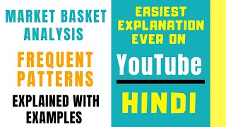 Market Basket Analysis And Frequent Patterns Explained with Examples in Hindi [upl. by Kalli]