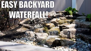 Building an EASY backyard PONDLESS WATERFALL [upl. by Stewart907]