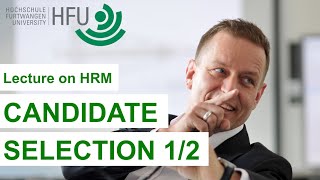 CANDIDATE SELECTION 12  HRM Lecture 03 [upl. by Thacher]