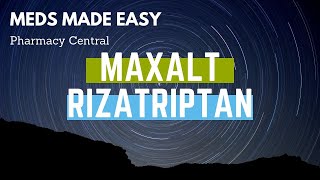 Rizatriptan Maxalt  Meds Made Easy MME [upl. by Anatlus]