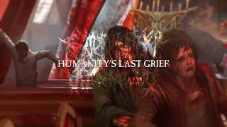 EXTERMINATION DISMEMBERMENT  HUMANITYS LAST GRIEF Official Stream [upl. by Anilehcim]