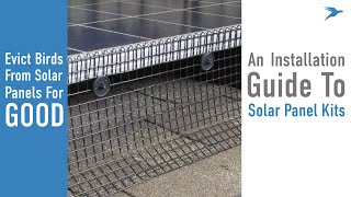 An Installation Guide To  Bird Barriers Solar Panel Exclusion Kit [upl. by Ardnuyek]