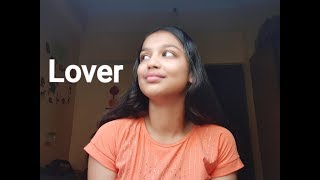 Taylor Swift  Lover Cover [upl. by Ahtael671]