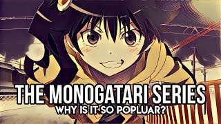 The Monogatari Series Why Is It So Popular [upl. by Lunette]