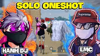 LMC Solo One Shot Với Hanh Dj Tỉ Lệ headshot 110 [upl. by Aubarta]