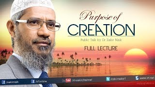 THE PURPOSE OF CREATION  QUESTION AND ANSWER  DR ZAKIR NAIK [upl. by Ybur]