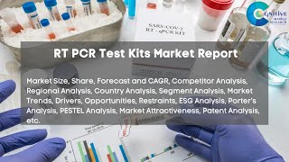 RT PCR Test Kits Market Report [upl. by Pulling]