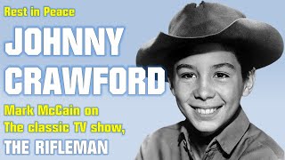 Remembering Johnny Crawford from The Rifleman  Dead at 75 Rest In Peace [upl. by Luthanen516]