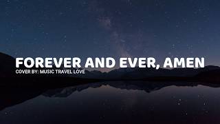 Forever amp Amen feat Kari Jobe  Cody Carnes  Acoustic [upl. by Dana592]