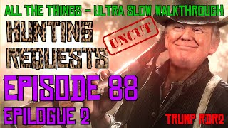 ALL The Things RDR2  Episode 88 Epilogue 2 All Hunting Requests  UNCUT [upl. by Bennett443]