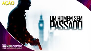 Um Homem Sem Passado 2017  Filme Completo Dublado GRÁTIS  Filme de Ação  NetMovies [upl. by Bergren985]