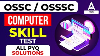 OSSC OSSSC Computer Skill Test  Computer Skill Test  All PYQ Solutions [upl. by Mosora]