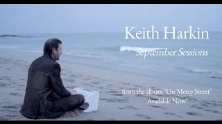 Keith Harkin  September Sessions [upl. by Amari]