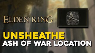 Elden Ring Unsheathe Ash Of War Location [upl. by Leifer]