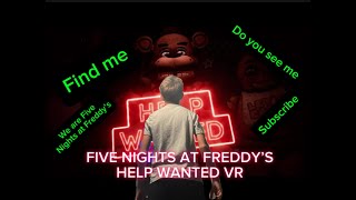 FNAF HELP WANTED VR STREAM [upl. by Leuqram]