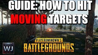 GUIDE How to CONSISTENTLY hit MOVING targets at range  PLAYERUNKNOWNs BATTLEGROUNDS PUBG [upl. by Deidre]