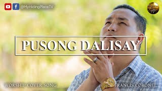 PUSONG DALISAY  Tagalog Christian Worship Song [upl. by Ezmeralda]