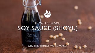 How to make Soy Sauce Homemade Shoyu [upl. by Brnaby]