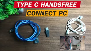 How to connect Type C Handsfree with desktop Laptop [upl. by Nonnelg]