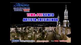 FRESIALINDA Karaoke PRESIENTO [upl. by Rivers]