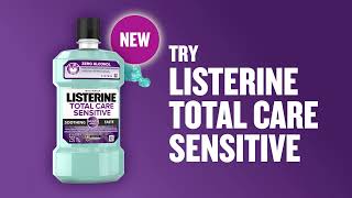 Try the Listerine Total Care Sensitive [upl. by Atikal]