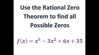 Use the Rational Zero Theorem to list all Possible Rational Zeros [upl. by Ecidna]