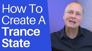 How To Create A Trance State For A Hypnosis Induction [upl. by Eramat]