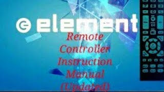 Updated Element TV Remote Controller Instruction Manual [upl. by Ykcir624]