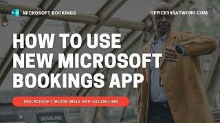 How to use NEW Microsoft Bookings [upl. by Georgianna]