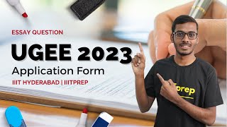 How to fill UGEE 2023 Application Form  Why to Join IIIT Hyderabad  Inspirational Person IIITprep [upl. by Yelekreb]