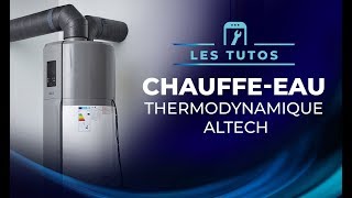 Tuto  Installer le chauffeeau thermodynamique Concerto Altech [upl. by Lavona]