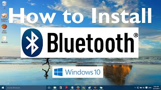 How to Install Bluetooth in Windows 11 and 10 7 Easy Steps [upl. by Shishko]