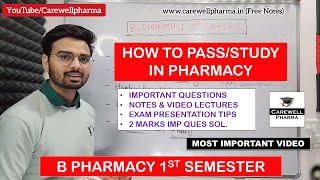 How to Pass in Pharmacy  B Pharmacy 1st Semester  5 Tips by Carewell Pharma  How to Study [upl. by Yelhsa121]