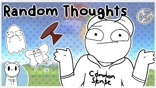 My Random Thoughts Adam Edition [upl. by Aimac]