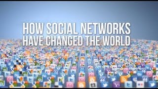 How Social Networks Have Changed The World [upl. by Assilla]