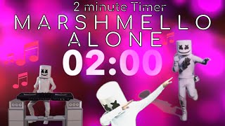 2 minute timer countdown HD  Marshmello Alone [upl. by Rybma]