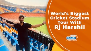 Worlds Biggest Cricket Stadium Tour with RJ Harshil  Narendra Modi Stadium in Ahmedabad [upl. by Etireuqram]