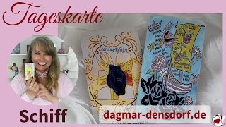 Dagmar Densdorf  Lenormand Tageskarte Schiff [upl. by Xonel]