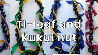 How to make Ribbon Lei  Ti leaf and kukui nut  graduation lei  Lesson 22  DIY [upl. by Kellsie]