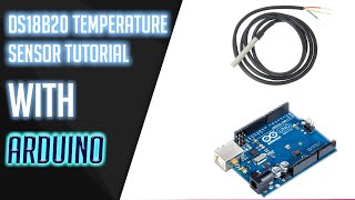 Measure Water Temperature Using Arduino  Tutorial [upl. by Witherspoon]