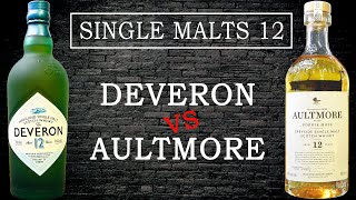 Deveron 12 vs Aultmore 12 Синглмолты 12 лет Часть 2 [upl. by Bettine526]