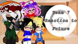 •Team 7 reaction to Future•📚KakaIru🐬🍅SasuNaru🦊🌸SakuHina💜🎉500 special✨Gacha Club [upl. by Ogait]