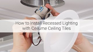 How to Install Recessed Lighting with Ceilume Ceiling Tiles [upl. by Ronyam669]