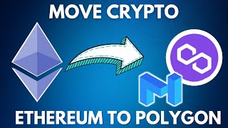 How to Move Crypto from Ethereum to Polygon Matic  Polygon Matic Tutorial 1 [upl. by Colver682]