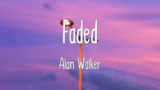 Faded  Alan Walker Lyrics [upl. by Aneek]