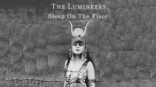 The Lumineers  Sleep On The Floor 1 Hour Loop [upl. by Atinhoj685]