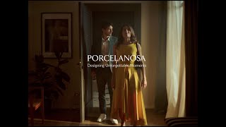 PORCELANOSA UK  DESIGN UNFORGETTABLE MOMENTS [upl. by Allebasi374]