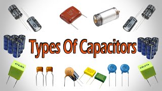 Types of Capacitor  Different Types of capacitor  Capacitor Types [upl. by Emil680]