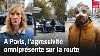 A Paris lagressivité est omniprésente sur la route [upl. by Fania]